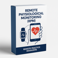 Remote Physiological Monitoring (RPM): Enhance Patient Care, Reduce Risk, and Unlock Recurring Revenue