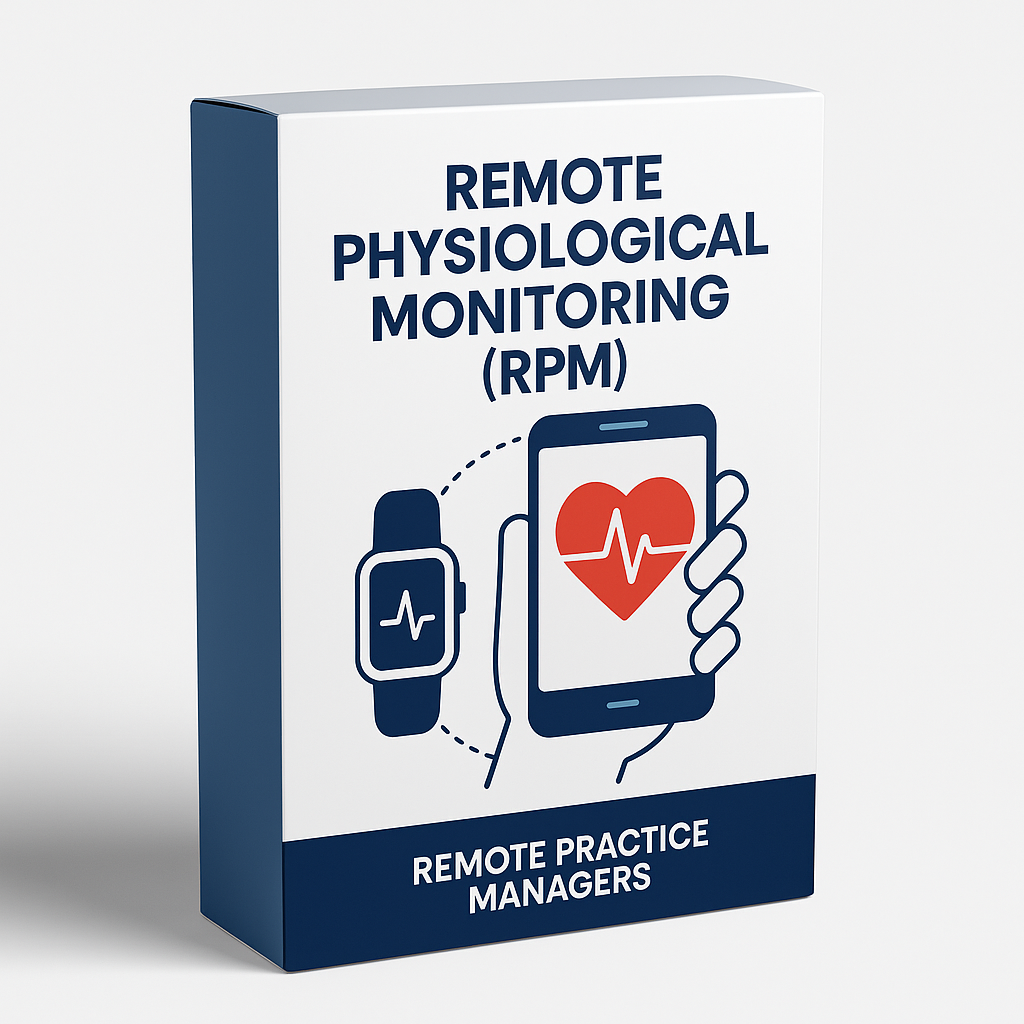 Remote Physiological Monitoring (RPM): Enhance Patient Care, Reduce Risk, and Unlock Recurring Revenue