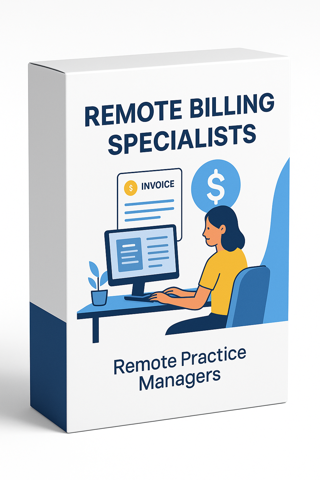 Remote Billing Specialists: Maximize Collections, Minimize Denials, Empower Your Practice